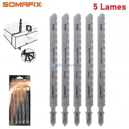 Jeu de 5 lames à métal en HSS 13,2cm T318A pour scie sauteuse SOMAFIX | Pour scie électrique | MaBricole Algérie